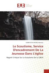 Le Scoutisme, Service D'encadrement De La Jeunesse Dans L'église