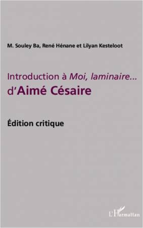 Introduction à Moi, laminaire... d&#039;Aimé Césaire