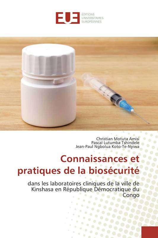 Connaissances et pratiques de la biosécurité