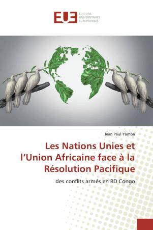 Les Nations Unies et l’Union Africaine face à la Résolution Pacifique