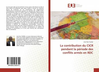 La contribution du CICR pendant la période des conflits armés en RDC