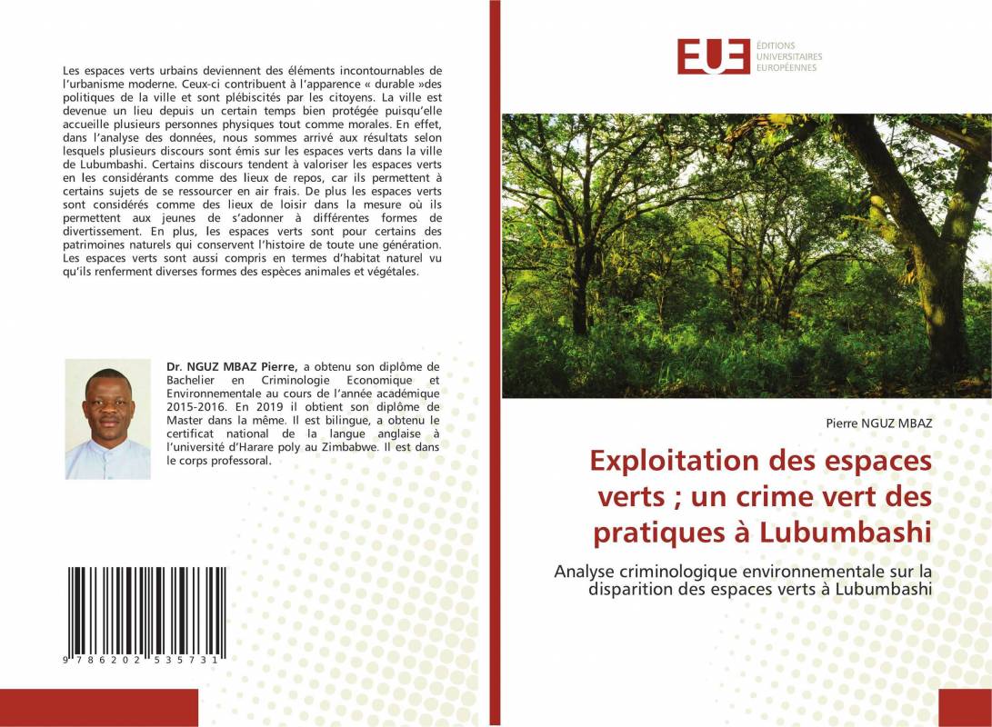 Exploitation des espaces verts ； un crime vert des pratiques à Lubumbashi