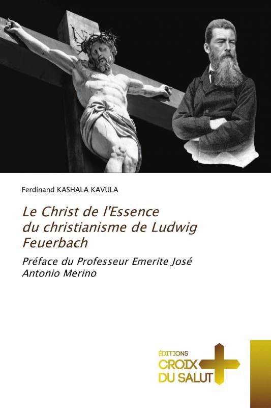Le Christ de l'Essence du christianisme de Ludwig Feuerbach