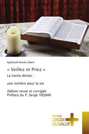 « Veillez et Priez »