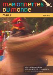Marionnettes du monde - Mali de Christian Lajoumard