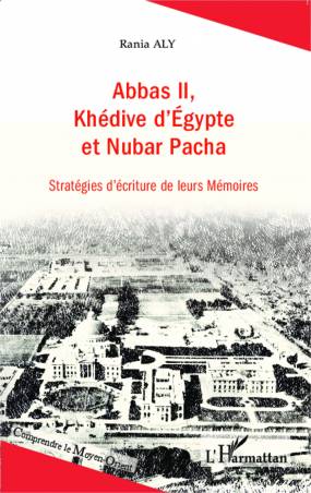 Abbas II, Khédive d'Egypte et Nubar Pacha