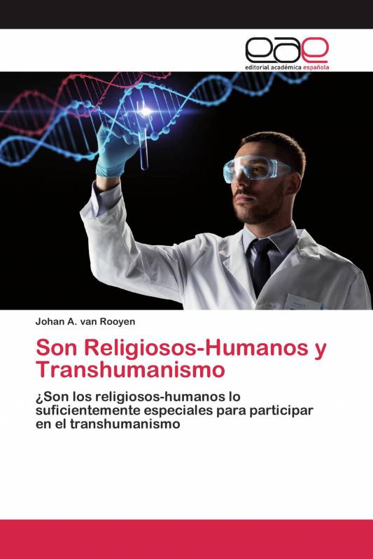 Son Religiosos-Humanos y Transhumanismo