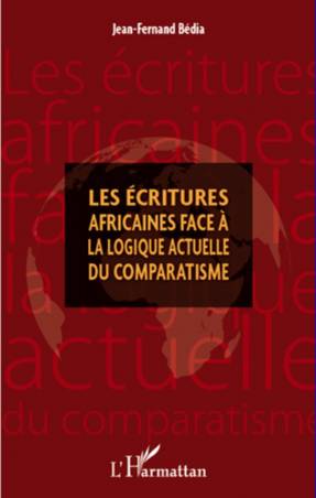 Les écritures africaines face à la logique actuelle du comparatisme