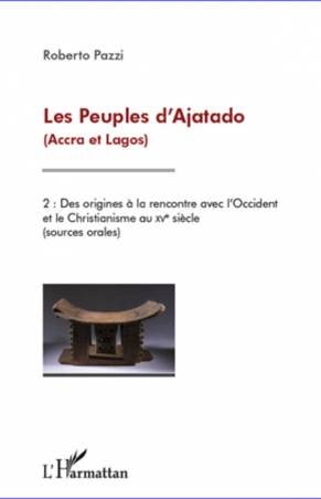 Les Peuples d&#039;Ajatado (Accra et Lagos) (Tome 2)