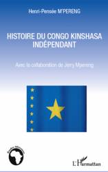 Histoire du Congo Kinshssa indépendant