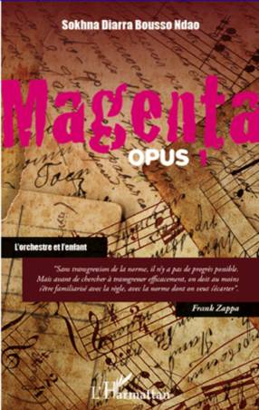 Magenta (Opus 1) L&#039;orchestre et l&#039;enfant