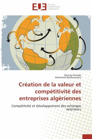 Création de la valeur et compétitivité des entreprises algériennes