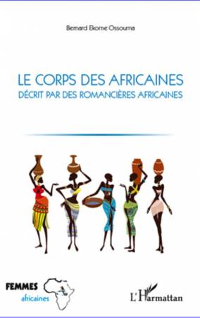 Le corps des africaines décrit par des romancières africaines