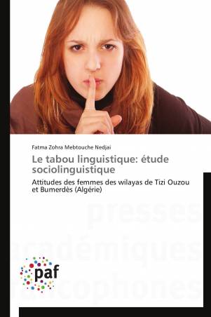Le tabou linguistique: étude sociolinguistique