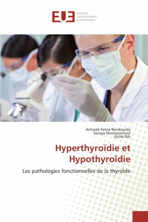 Hyperthyroïdie et Hypothyroïdie
