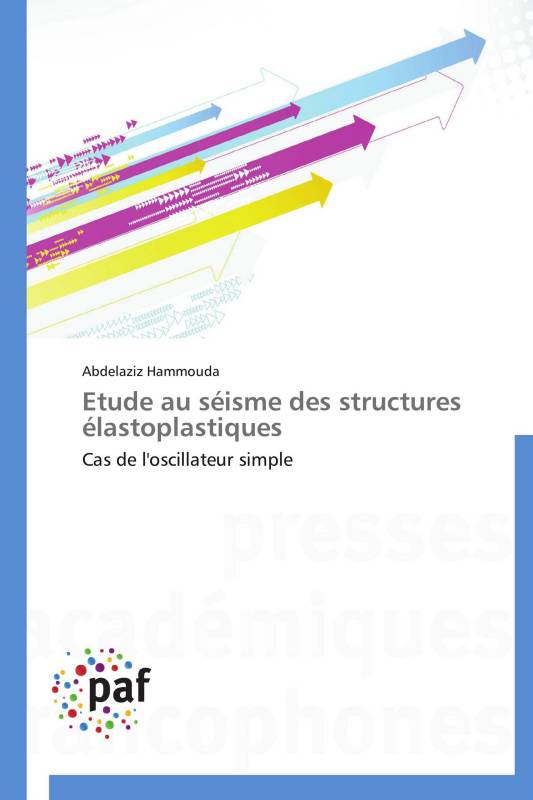 Etude au séisme des structures élastoplastiques