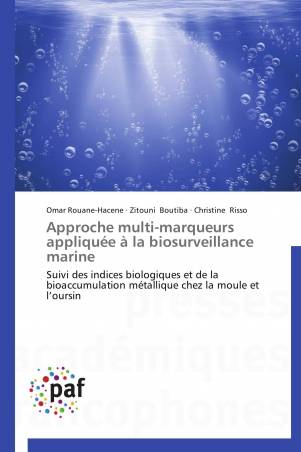 Approche multi-marqueurs appliquée à la biosurveillance marine