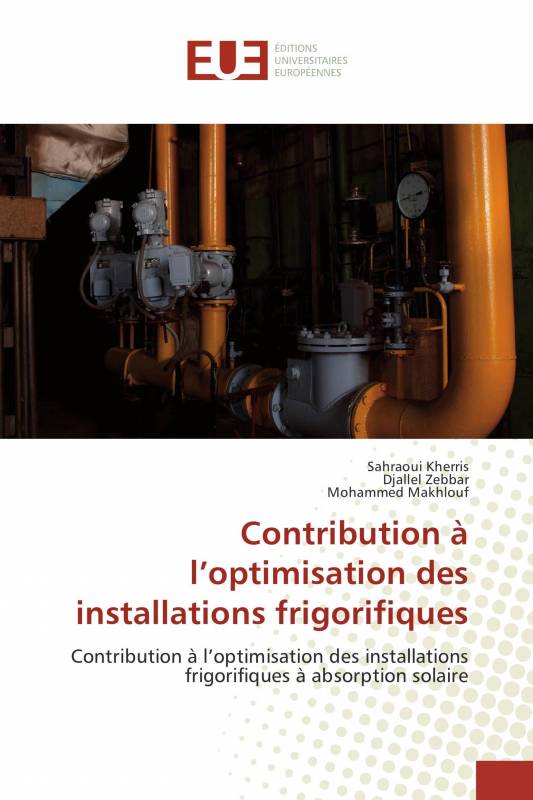 Contribution à l’optimisation des installations frigorifiques