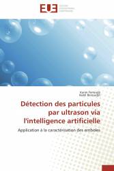 Détection des particules par ultrason via l'intelligence artificielle