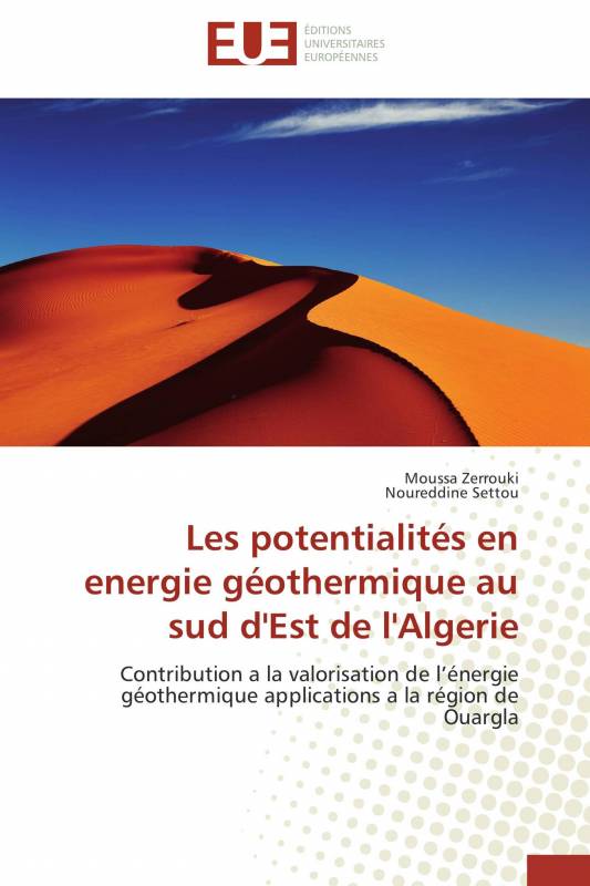 Les potentialités en energie géothermique au sud d'Est de l'Algerie