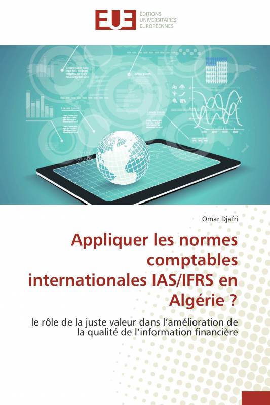 Appliquer les normes comptables internationales IAS/IFRS en Algérie ?