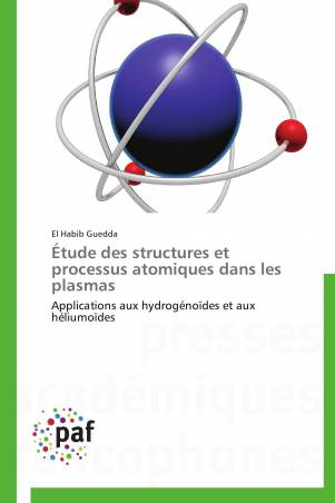 Étude des structures et processus atomiques dans les plasmas