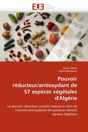 Pouvoir réducteur/antioxydant de 57 espèces végétales d'Algérie