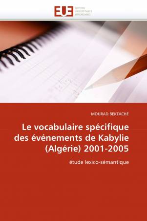 Le vocabulaire spécifique des événements de Kabylie (Algérie) 2001-2005