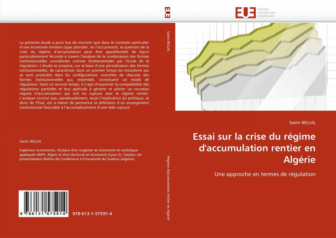 Essai sur la crise du régime d'accumulation rentier en Algérie