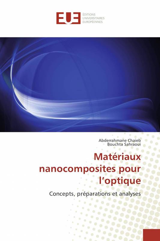 Matériaux nanocomposites pour l’optique
