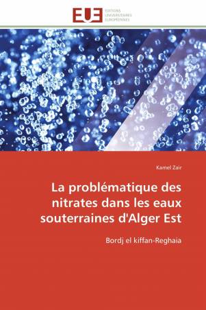 La problématique des nitrates dans les eaux souterraines d'Alger Est