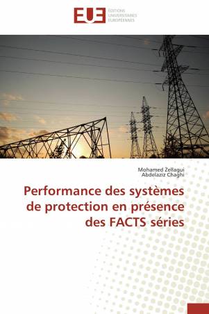 Performance des systèmes de protection en présence des FACTS séries