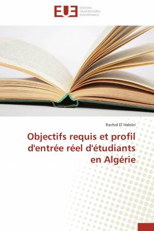 Objectifs requis et profil d'entrée réel d'étudiants en Algérie