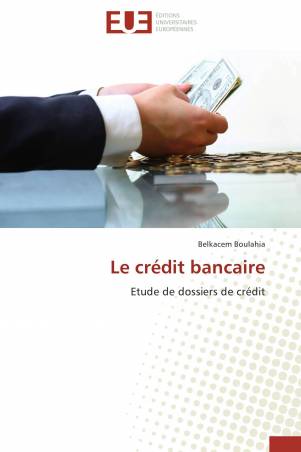 Le crédit bancaire