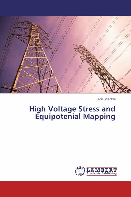 High Voltage Stress and Equipotenial Mapping