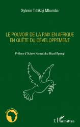 Le pouvoir de la paix en Afrique en quête du développement