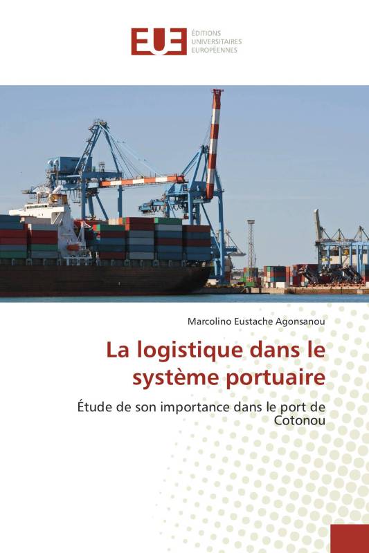 La logistique dans le système portuaire