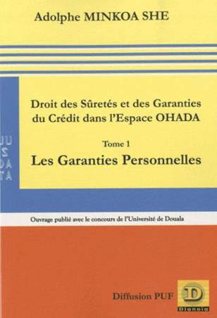 Droit des sûretés et des garanties du crédit dans l'espace OHADA (Tome 1)