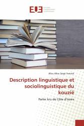 Description linguistique et sociolinguistique du kouzié