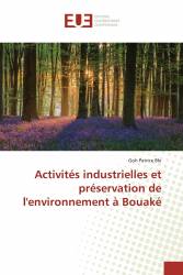 Activités industrielles et préservation de l'environnement à Bouaké