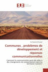 Communes , problèmes de développement et réponses communicationnelles