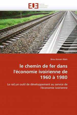 le chemin de fer dans l'économie ivoirienne de 1960 à 1980