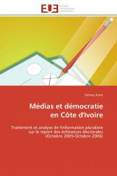 Médias et démocratie  en Côte d'Ivoire