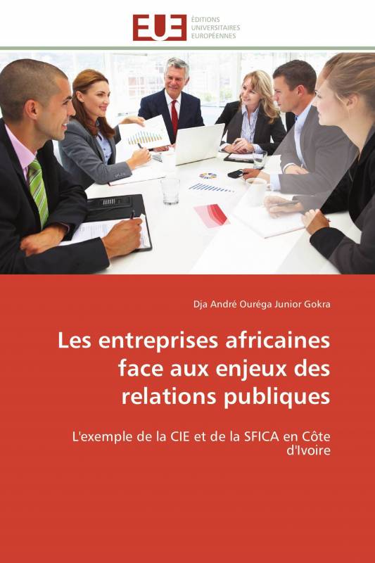 Les entreprises africaines face aux enjeux des relations publiques