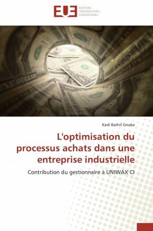 L&#039;optimisation du processus achats dans une entreprise industrielle