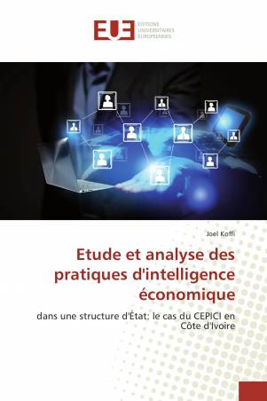 Etude et analyse des pratiques d'intelligence économique