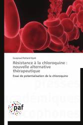 Résistance à la chloroquine : nouvelle alternative thérapeutique