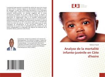 Analyse de la mortalité infanto-juvénile en Côte d'Ivoire