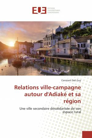 Relations ville-campagne autour d'Adiaké et sa région