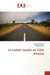 Le racket routier en Côte d'Ivoire